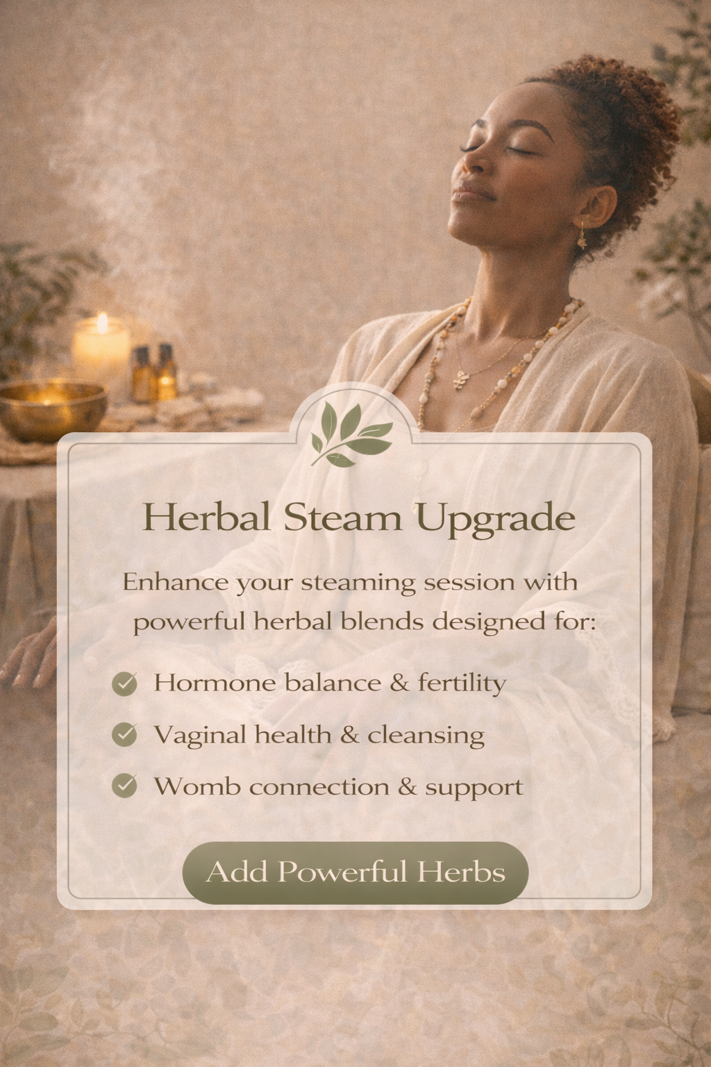 Herbal Steam Upgrade — $15